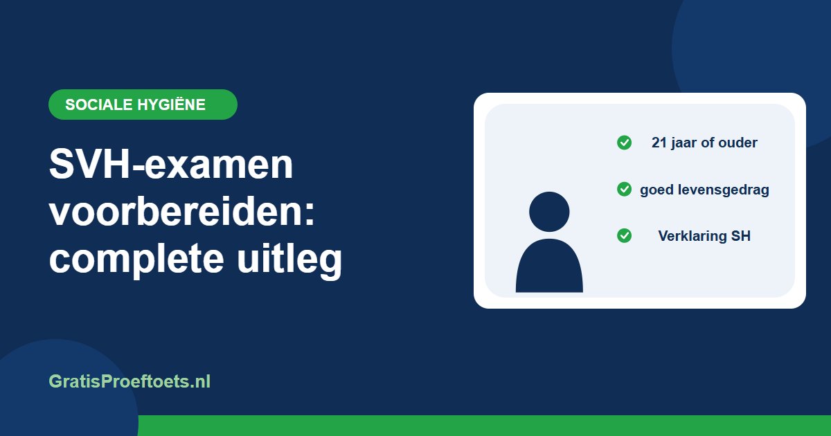 Illustratie bij het artikel "SVH-examen voorbereiden: complete uitleg" (Sociale Hygiëne)