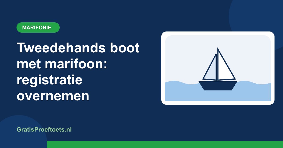 Illustratie bij het artikel "Tweedehands boot met marifoon: registratie overnemen" (Marifonie)